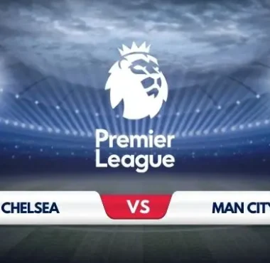 Chelsea vs Manchester City Prediction and Match Preview