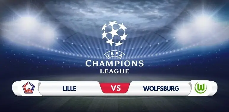 Lille vs Wolfsburg Prediction & Match Preview