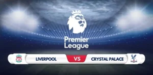 LIVERPOOL VS CRYSTAL PALACE PREDICTION AND MATCH PREVIEW