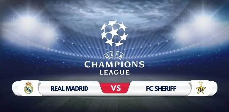 Real Madrid vs FC Sheriff Prediction and Match Preview