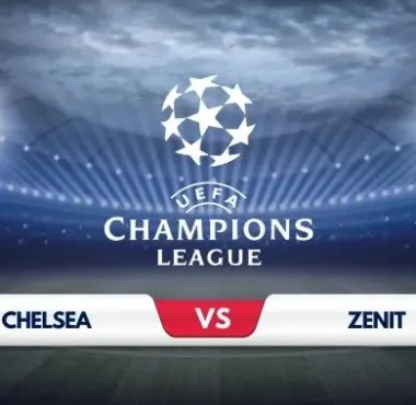 Chelsea vs Zenit Saint Petersburg Prediction & Match Preview