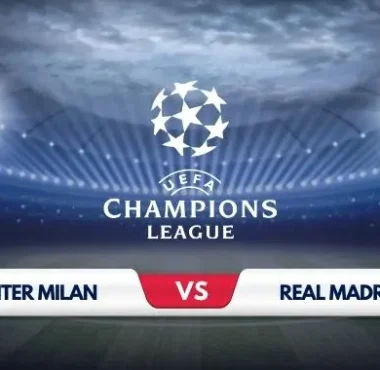 Inter Milan vs Real Madrid Prediction & Match Preview