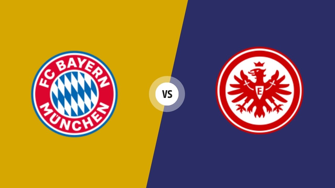 Bayern Munich vs Eintracht Frankfurt Prediction & Match Preview