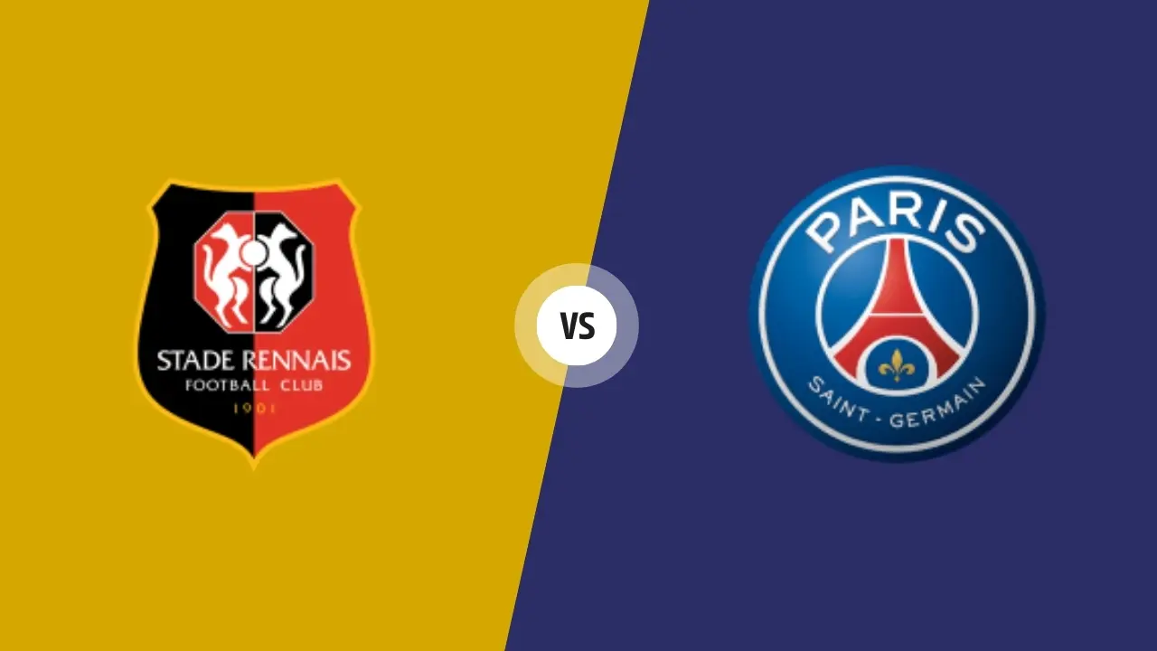 Rennes vs PSG Prediction & Match Preview