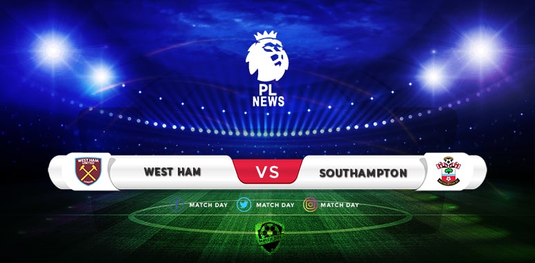 West Ham vs Southampton Prediction and Match Preview