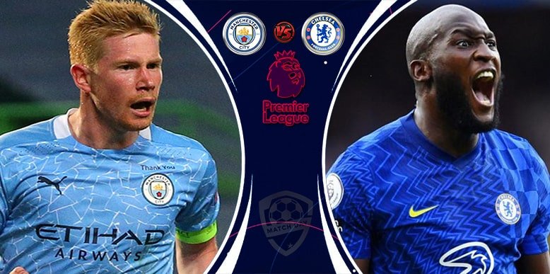 Manchester City vs Chelsea Prediction and Match Preview