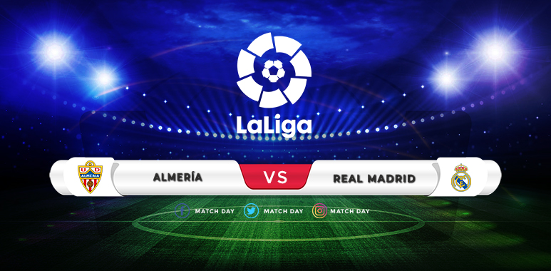 Almeria vs Real Madrid Prediction & Match Preview