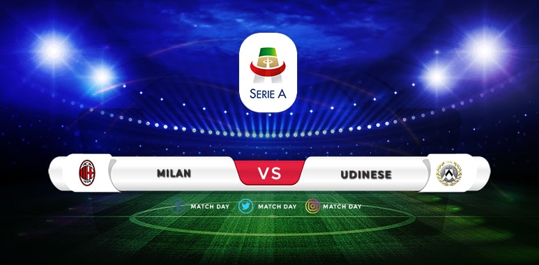 AC Milan vs Udinese Prediction & Match Preview
