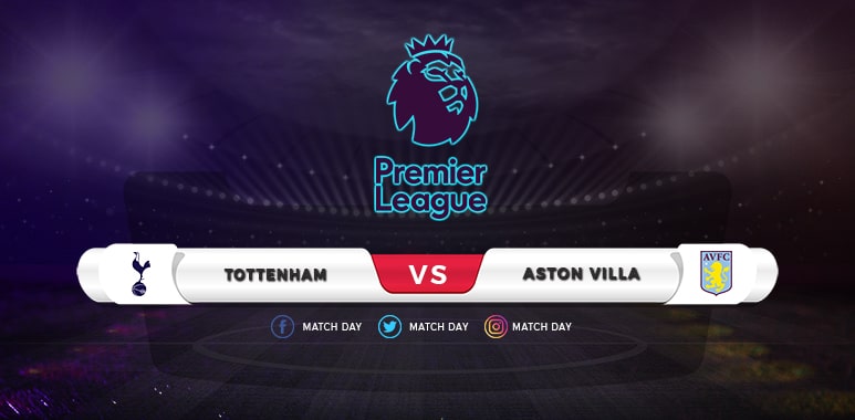 Tottenham vs Aston Villa Predictions & Match Preview