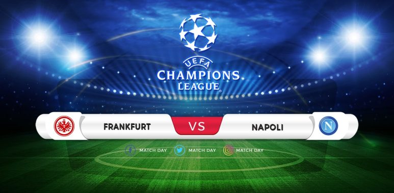 Eintracht Frankfurt vs Napoli Predictions & Match Preview