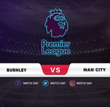 Burnley vs Manchester City Prediction & Match Preview