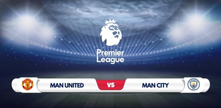 Manchester United vs Manchester City Prediction and Match Preview