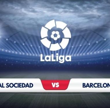 Real Sociedad vs Barcelona Prediction and Match Preview