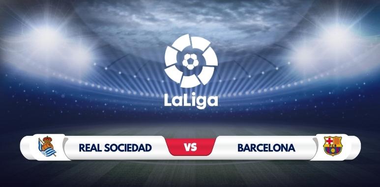 Real Sociedad vs Barcelona Prediction and Match Preview