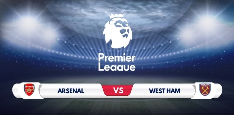Arsenal vs West Ham Prediction & Match Preview