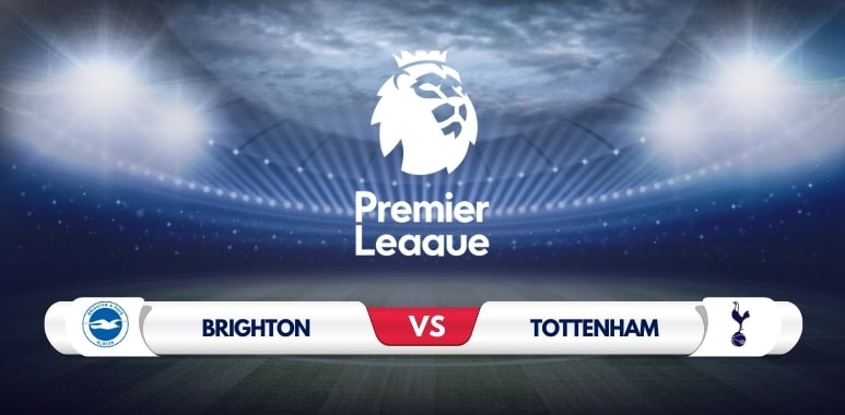 Brighton vs Tottenham Prediction & Match Preview