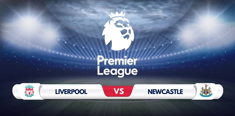 Liverpool vs Newcastle Prediction & Match Preview