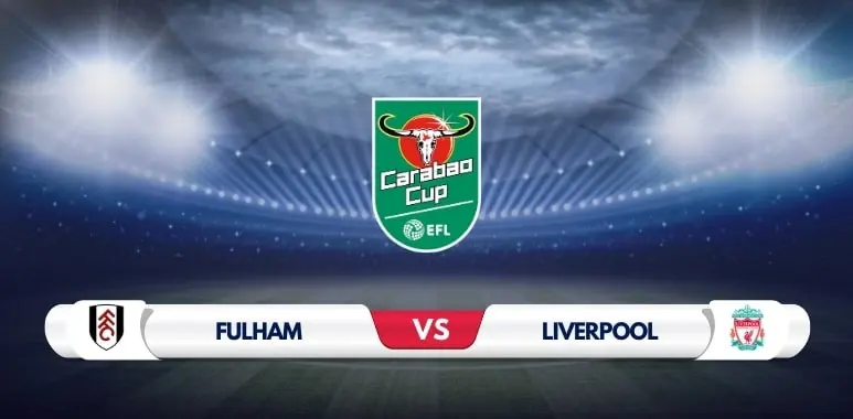 Fulham vs Liverpool Prediction & Match Preview