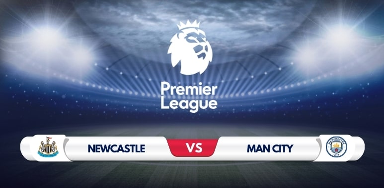 Newcastle vs Manchester City Prediction & Match Preview