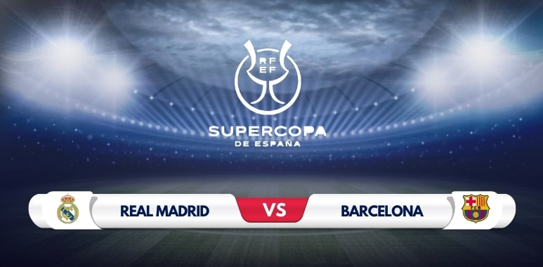 Real Madrid vs Barcelona Prediction & Match Preview