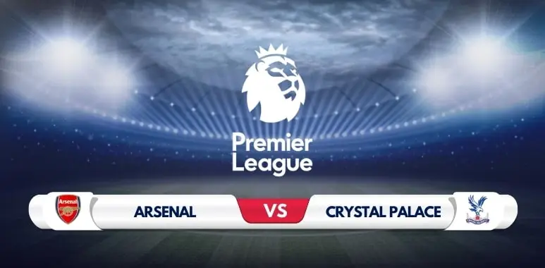 Arsenal Vs Crystal Palace Prediction & Match Preview - Match Daay ...