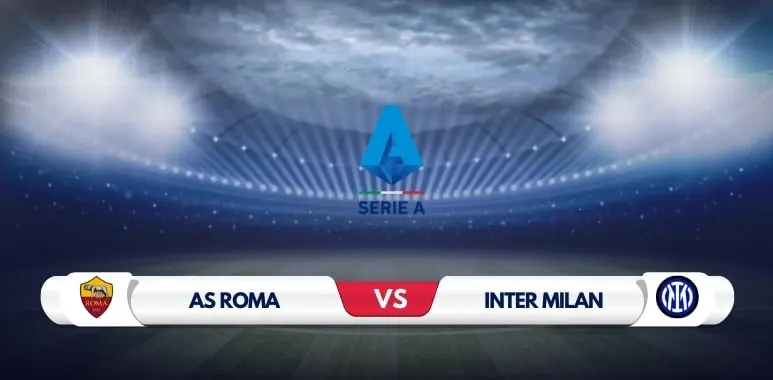 Roma vs. Inter Milan - Can De Rossi's Dream Run Continue Against Serie A Leaders?