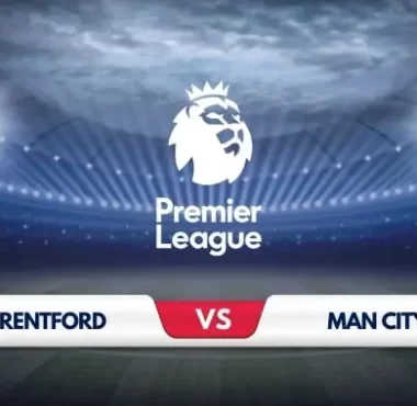 Unmissable Preview: Brentford vs Manchester City Clash