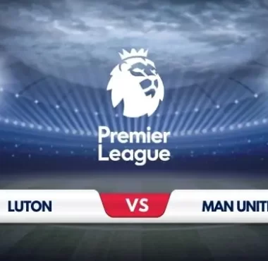 Manchester United's Dominance: A Preview of Their Clash with Luton Town