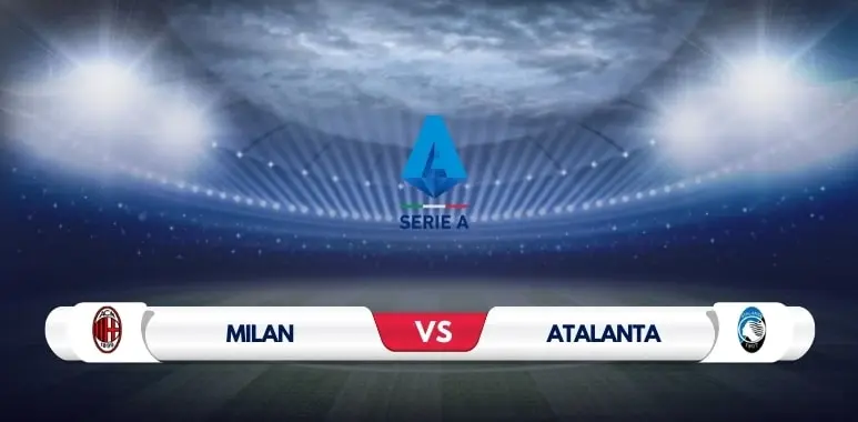 AC Milan vs. Atalanta: Fiery Lombardy Derby Favors In-Form La Dea