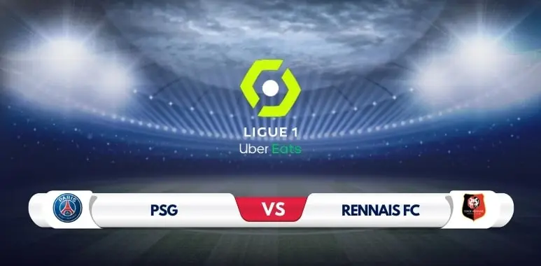 PSG vs Rennes: Parisians Aim to Extend Streak Rennes Hope to Pull Off Upset