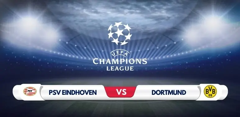 Exciting Showdown: PSV Eindhoven vs. Borussia Dortmund