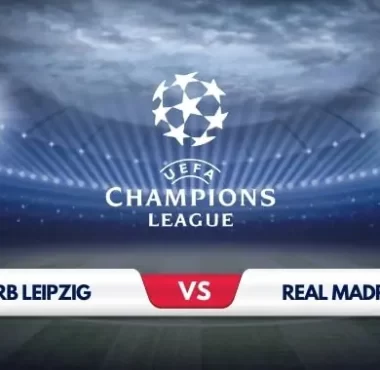 Score Insights: RB Leipzig vs Real Madrid Preview