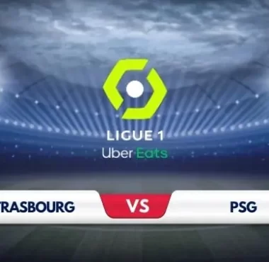 Strasbourg vs PSG Prediction & Match Preview