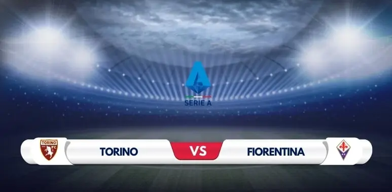 Torino vs Fiorentina Preview & Prediction