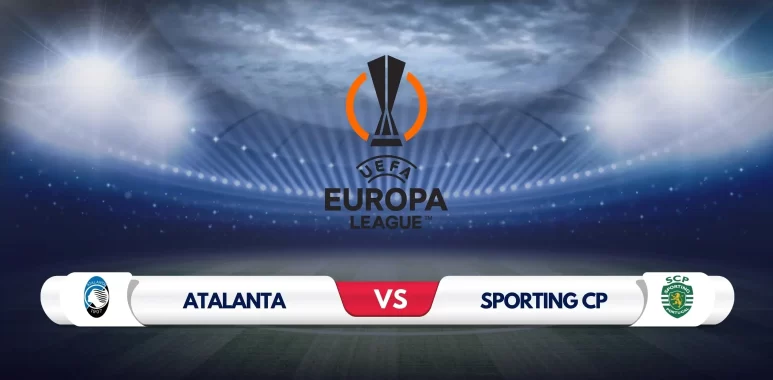 Atalanta vs Sporting CP Prediction & Preview