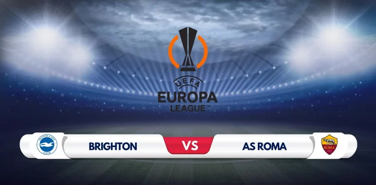 Brighton vs Roma Prediction & Preview