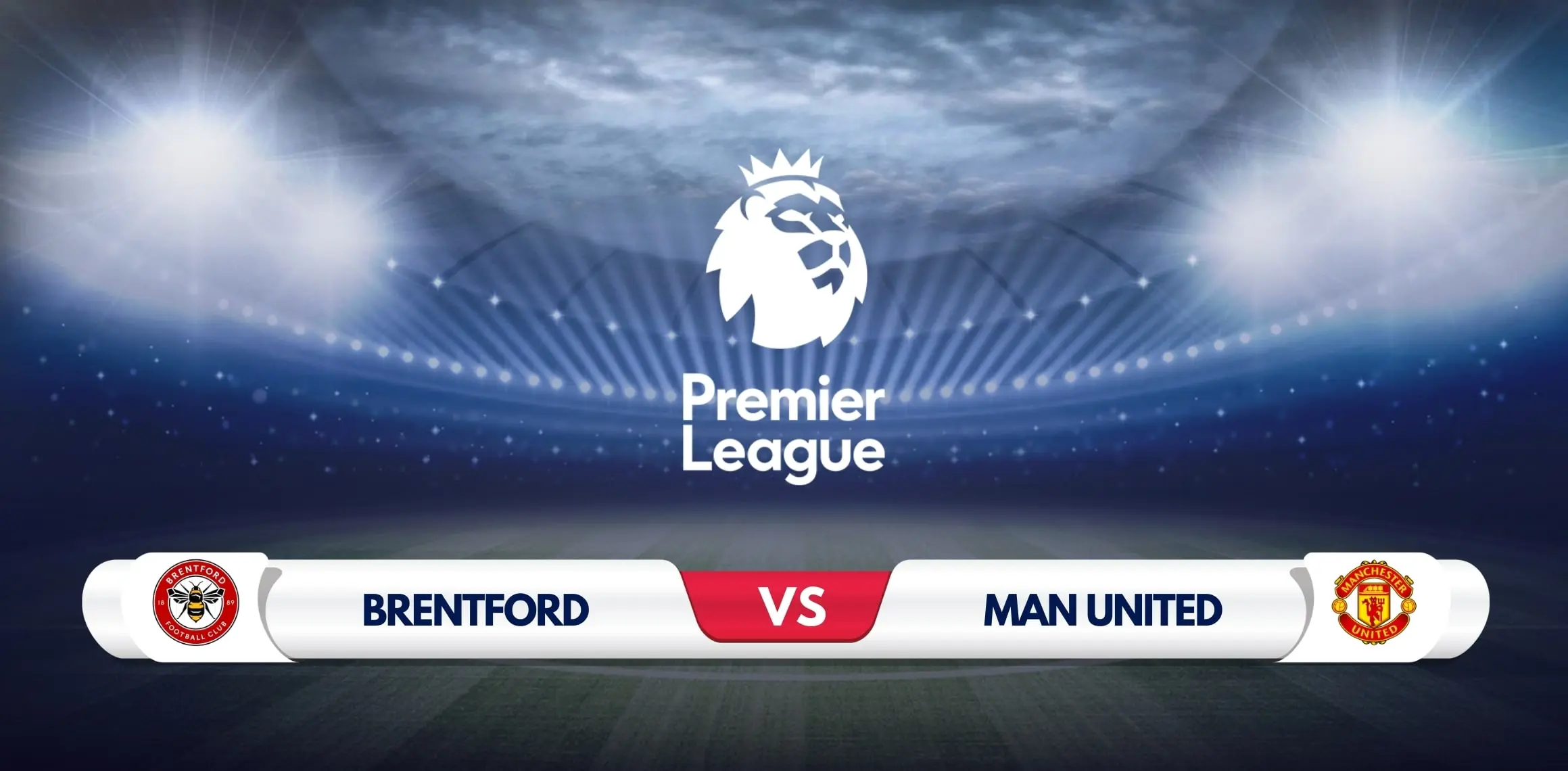 Brentford vs Manchester United Prediction & Preview
