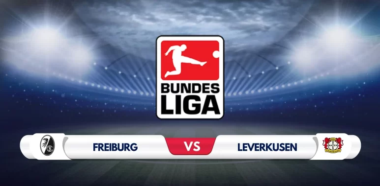 Freiburg vs Leverkusen Prediction and Preview