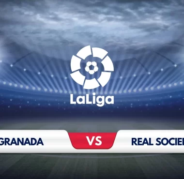 Granada vs Real Sociedad Prediction and Preview