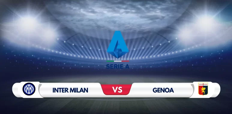 Inter Milan vs Genoa Prediction & Preview