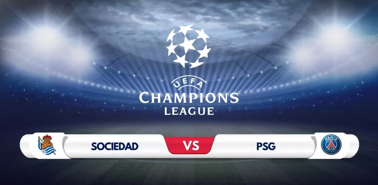 Real Sociedad vs PSG Prediction and Preview