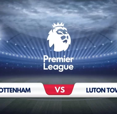 Tottenham vs Luton Prediction & Preview