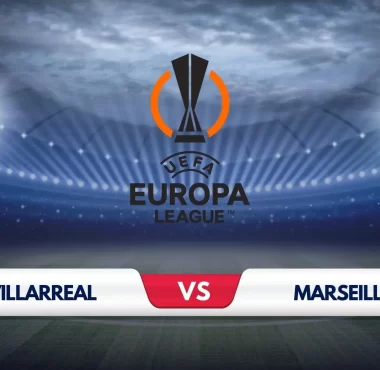 Villarreal vs Marseille Prediction & Preview