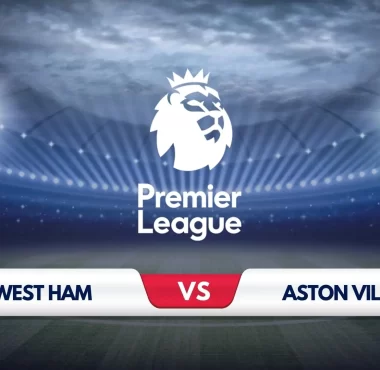 West Ham vs Aston Villa Prediction & Preview