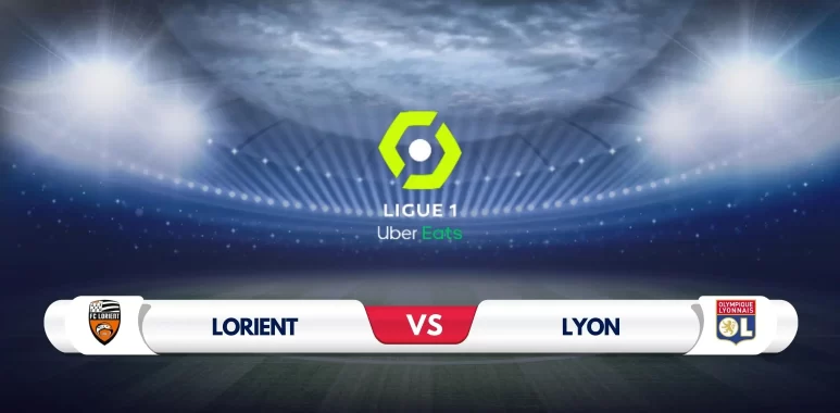 Lorient vs Lyon Prediction & Preview