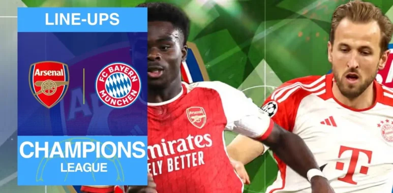 Confirmed lineups: Arsenal vs FC Bayern Champions League