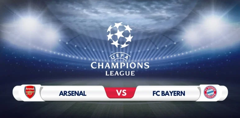 Arsenal vs FC Bayern Milan Prediction & Match Preview