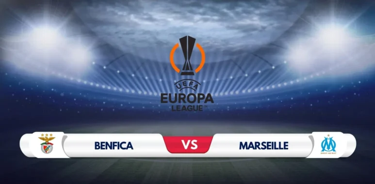 Benfica vs Marseille Prediction & Preview