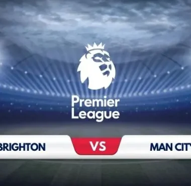 Brighton vs Manchester City Prediction & Preview