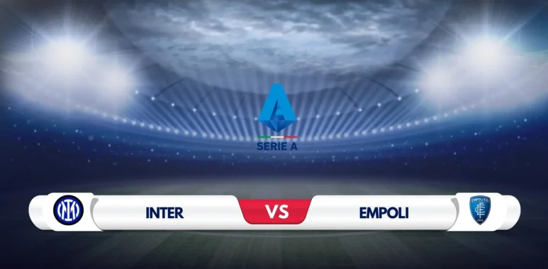 Inter Milan vs Empoli Prediction & Preview
